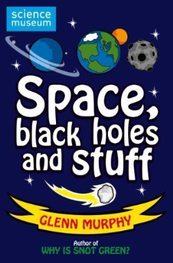 space black holes and stuff